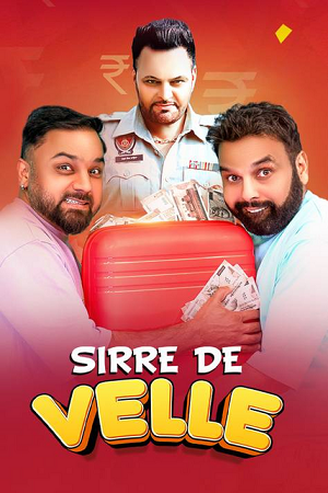 Download Sirre De Velle (2023) Punjabi Full Movie WEB-DL