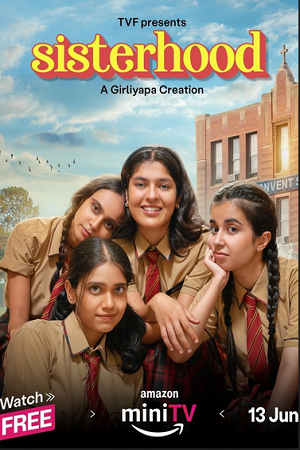 Download Sisterhood (2024) Season 1 Complete Hindi WEB Series AMZN WEB-DL