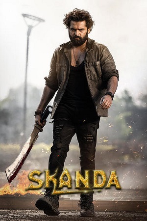 Download Skanda (2023) Dual Audio (Hindi+Telugu) WEB-DL