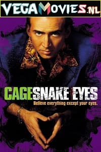 Download  Snake Eyes (1998) Dual Audio {Hindi-English} 480p [300MB] | 720p [800MB] | 1080p [1.5GB]