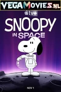 Download Snoopy In Space: The Search For Life (Season 1) Dual Audio Complete Apple TV+ Web Series