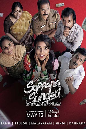 Download Soppana Sundari (2023) Hindi Full Movie Disney+ Hotstar WEB-DL