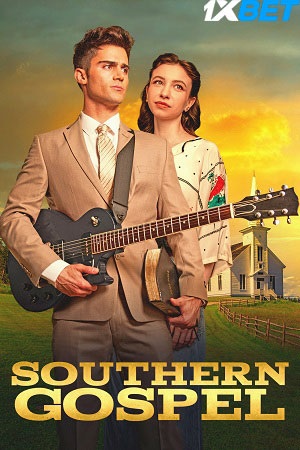 Download Southern Gospel (2023) Hindi (HQ-Dub) HDCAMRip