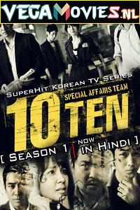 Download Special Affairs Team TEN (2011) Season 1 Hindi Dubbed (ORG) Complete WEB-DL