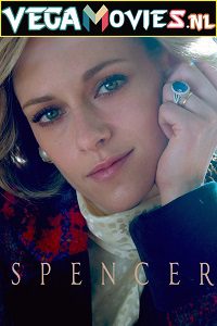 Download  Spencer (2021) Dual Audio [Hindi-English] WeB-DL 480p [410MB] | 720p [1.1GB] | 1080p [2.1GB]