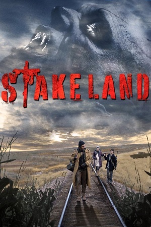  Stake Land (2010) Dual Audio {Hindi-English} 480p [300MB] | 720p [900MB]