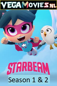 Download  StarBeam (Season 1 – 2) Dual Audio [Hindi-English] Complete Netflix Web Series 480p [50MB] | 720p [150MB]