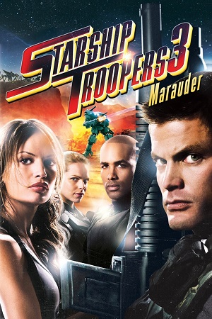 Download Starship Troopers 3: Marauder (2008) Dual Audio (Hindi-English) BluRay