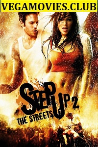 Download Step Up 2: The Streets (2008) Dual Audio (Hindi-English)