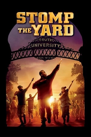 Download  Stomp the Yard (2007) BluRay Dual Audio {Hindi-English} 480p [400MB] | 720p [1.2GB] | 1080p [2.9GB]