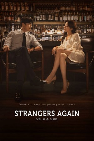 Download Strangers Again (2023) Season 1 (Korean With English Subtitles) WEB-DL