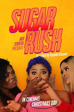 Download Sugar Rush (2019) (English with Subtitles) Full Movie WEB-DL