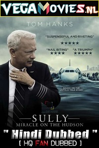 Download  Sully (2016) Dual Audio {Hindi-English} 480p [300MB] | 720p [900MB] | 1080p [2GB]