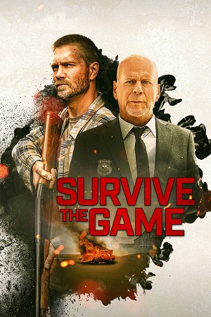 Download Survive the Game (2021) BluRay Dual Audio (Hindi-English)