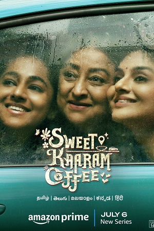 Download  Sweet Kaaram Coffee (2023) Season 1 Hindi Complete WEB Series Amazon WEB-DL 480p | 720p | 1080p