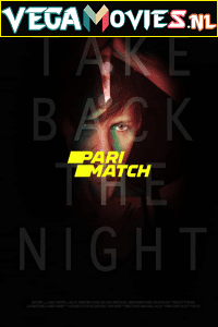 Download Take Back the Night (2021) Hindi Full Movie WEB-DL