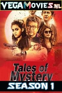 Download  Tales Of Mystery And Thrill (2019) S01 Hindi Complete MXPlayer Web Series 480p | 720p