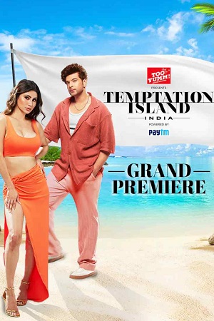 Download Temptation Island India (Season 1) Hindi Full Indian Show HDRip