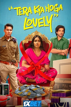 Download Tera Kya Hoga Lovely (2024) Hindi HDCamRip Full Movie