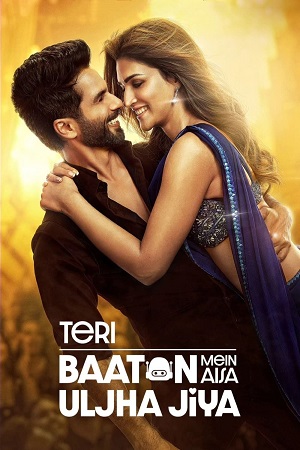 Download Teri Baaton Mein Aisa Uljha Jiya (2024) Hindi DD5.1 Full Movie AMZN WEB-DL