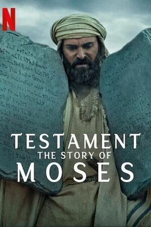  Testament: The Story of Moses (Season 1) Dual-Audio {Hindi-English} 480p | 720p | 1080p WEB-DL – 2024 Netflix Original WEB-Series