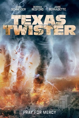 Download  Texas Twister (2024) {English with Subtitles} Full Movie WEB-DL 480p [250MB] | 720p [700MB] | 1080p [1.7GB]