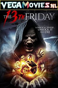 Download The 13th Friday (2017) Dual Audio (Hindi-English)