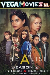 Download The A List (2021) Season 2 Hindi Dual Audio Complete NetFlix WEB Series WEB-DL