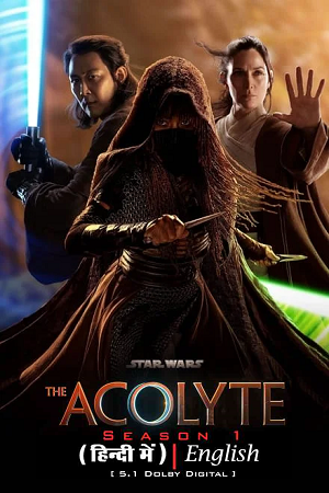 Download  Star Wars: The Acolyte (2024) Season 1 [S01E02 Added] Dual-Audio {Hindi-English} Disney- Original WEB Series 480p | 720p | 1080p WEB-DL