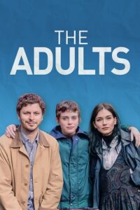 Download  The Adults (2023) WEB-DL {English With Subtitles} Full Movie 480p [300MB] | 720p [750MB] | 1080p [2GB]