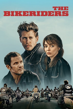 Download The Bikeriders (2023) Dual Audio AMZN WeB-DL