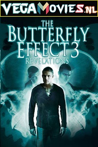 Download The Butterfly Effect 3: Revelations (2009) Dual Audio WeB-DL