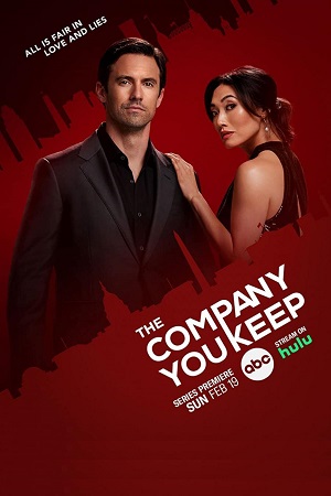 Download  The Company You Keep (2023) Season 1 Complete ABC Original English WEB Series 720p [250MB] WEB-DL