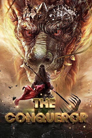  The Conqueror (2019) WEB-DL Dual Audio {Hindi-Chinese} Full-Movie 480p [290MB] | 720p [860MB] | 1080p [1.8GB]