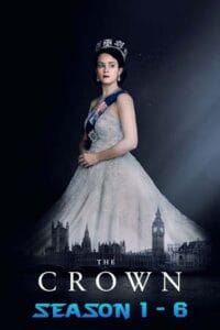 Download The Crown (Season 1 – 6) Dual Audio (Hindi-English) Complete Netflix WEB Series