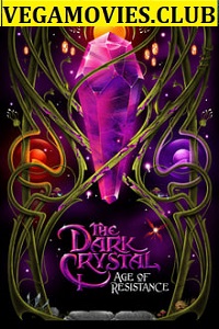 Download The Dark Crystal: Age of Resistance (Season 1) Hindi Dubbed Netflix Series