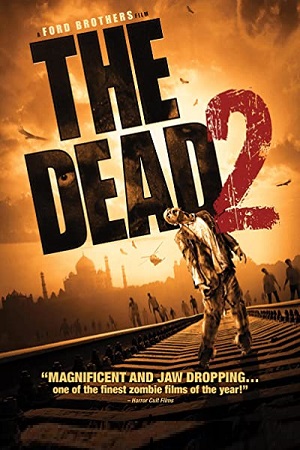 Download The Dead 2: India (2013) Dual Audio (Hindi-English)