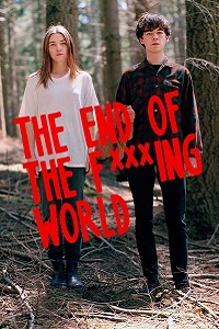 Download  The End of the Fucking World (Season 1 & 2) Dual Audio [Hindi-English] Complete Netflix Web Series 480p [160MB] | 720p [200MB]