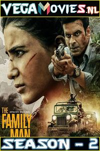 Download  The Family Man (2021) Season 2 Hindi Complete Amazon Prime Series 480p | 720p HDRip