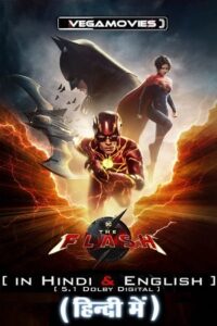 Download The Flash (2023) BluRay Dual Audio (Hindi-English)