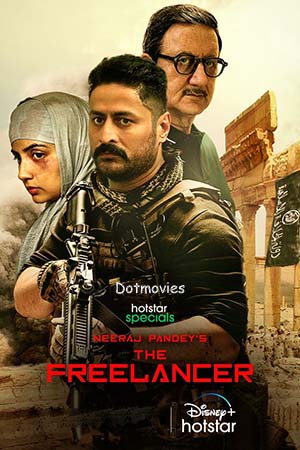 Download  The Freelancer (S01 Part – 2 Added) Hindi Hotstar Special Complete Web Series 480p | 720p | 1080p WEB-DL