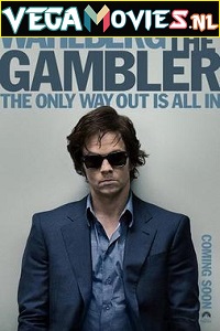 Download The Gambler (2014) Dual Audio (Hindi-English)