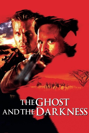 Download The Ghost And The Darkness (1996) Dual Audio WeB-DL