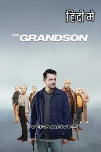 Download The Grandson (2022) Dual Audio WeB-DL