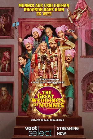 Download The Great Weddings Of Munnes (2022) Season 1 Hindi Complete Voot Select Original WEB Series WEB-DL