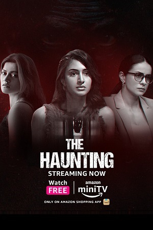 Download The Haunting (2023) Hindi AMZN MiniTV Short Movie WEB-DL