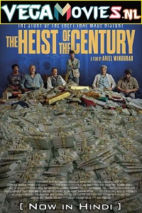 Download The Heist of the Century (2021) Dual Audio