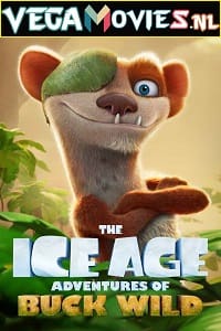 Download The Ice Age Adventures of Buck Wild (2022) English Full Movie WEB-DL