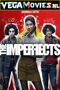 Download The Imperfects (Season 1) Dual Audio Complete Netflix Web Series