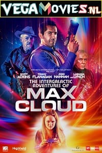 Download The Intergalactic Adventures of Max Cloud (2020) Dual Audio WeB-DL